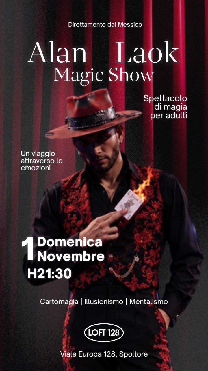 Alan Laok Magic Show al Loft 128 - domenica 1 novembre ore 21:30